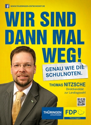 JEZT - FDP Direktkandidat Thomas Nitzsche - Plakat zur Landtagswahl 2014
