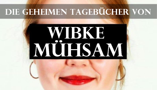 JEZT - Die geheimen Tagebücher von Wibke Mühsam -