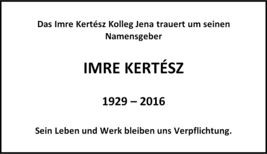 JEZT - Todesanzeige des Imre Kertez Kollegs - Abbildung © FSU Jena