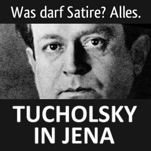 JEZT - Tucholsky in Jena - Symbolbild © MediaPool Jena