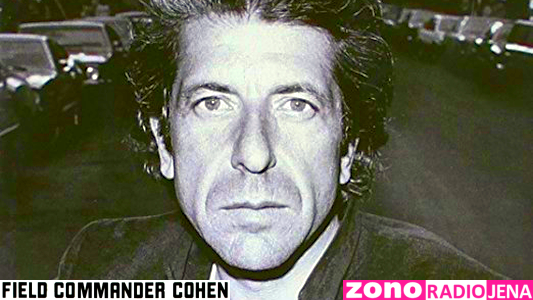 zono-radio-jena-field-commander-leonard-cohen