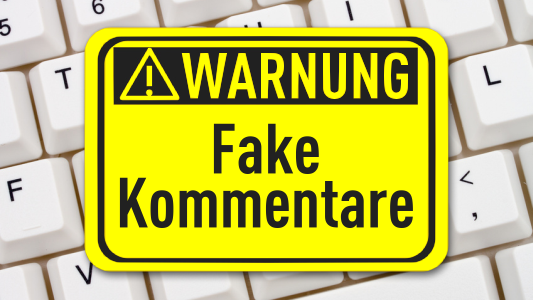 Warnung Fake Kommentare - FotoliaLicense133527771